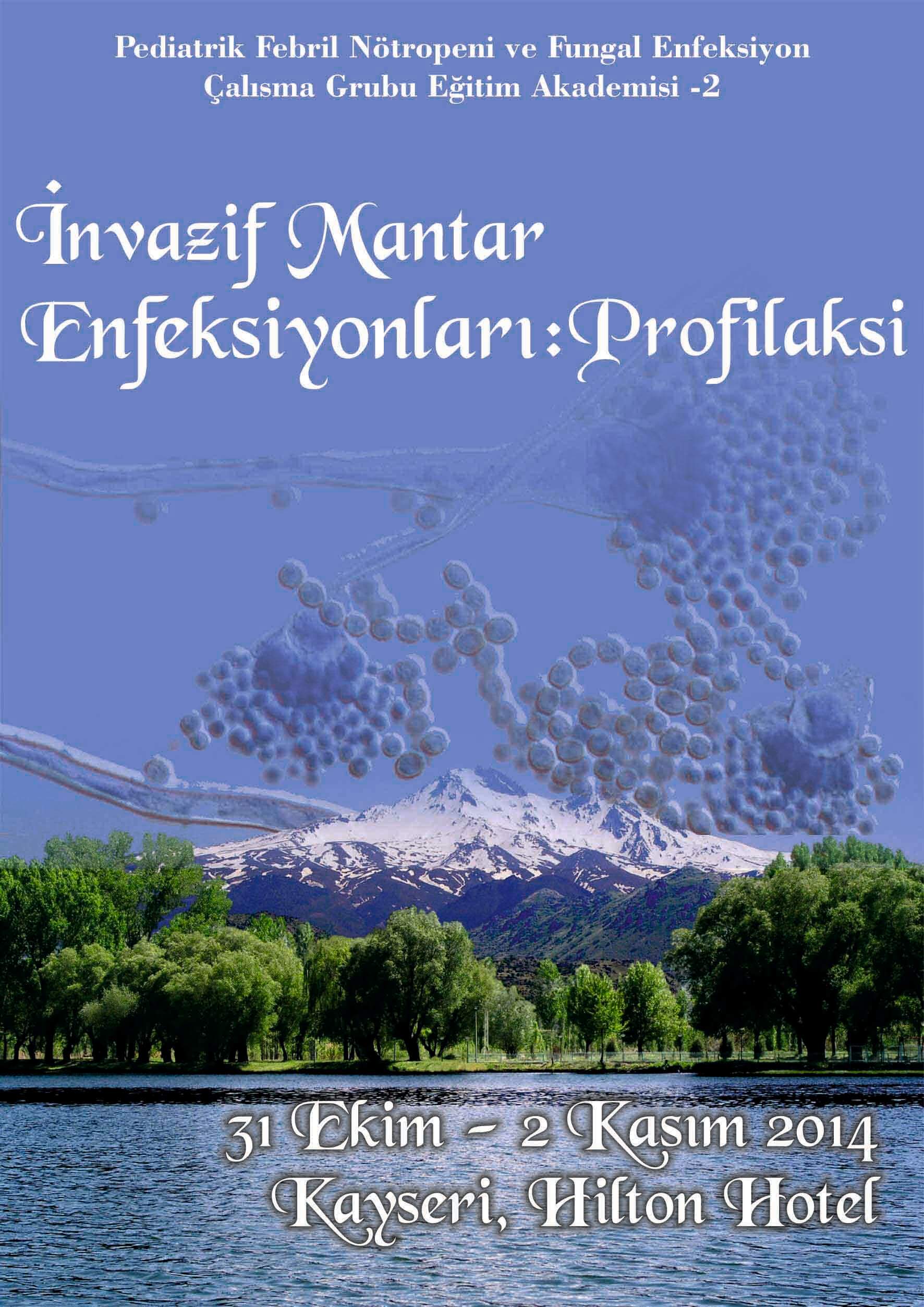 İnvazif Mantar Enfeksiyonları: Profilaksi
